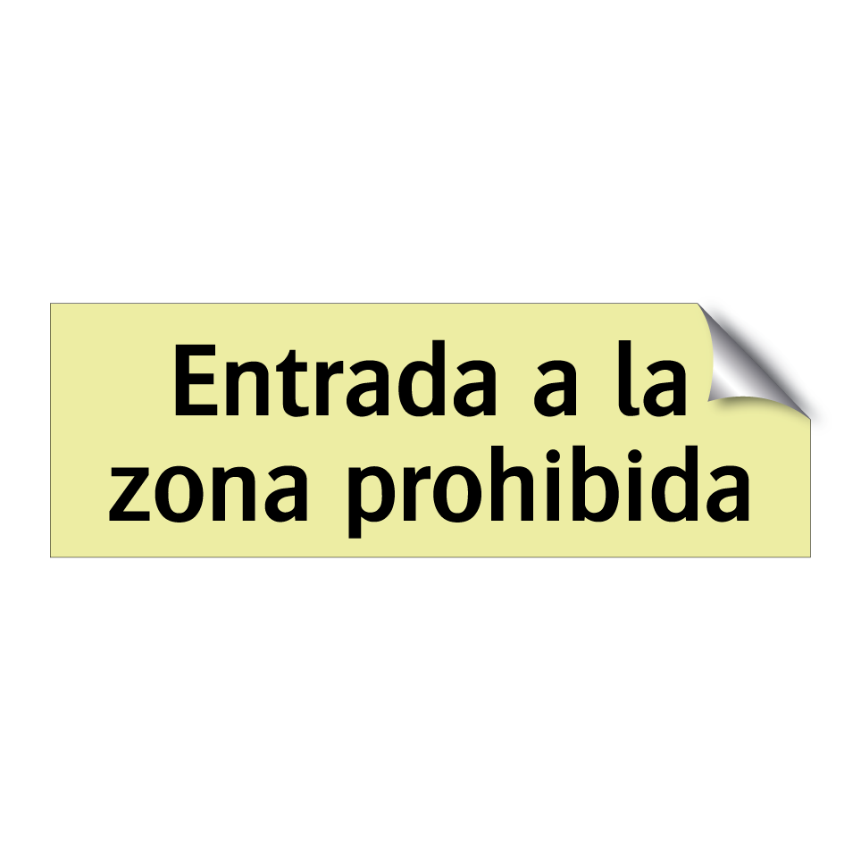 Entrada a la zona prohibida