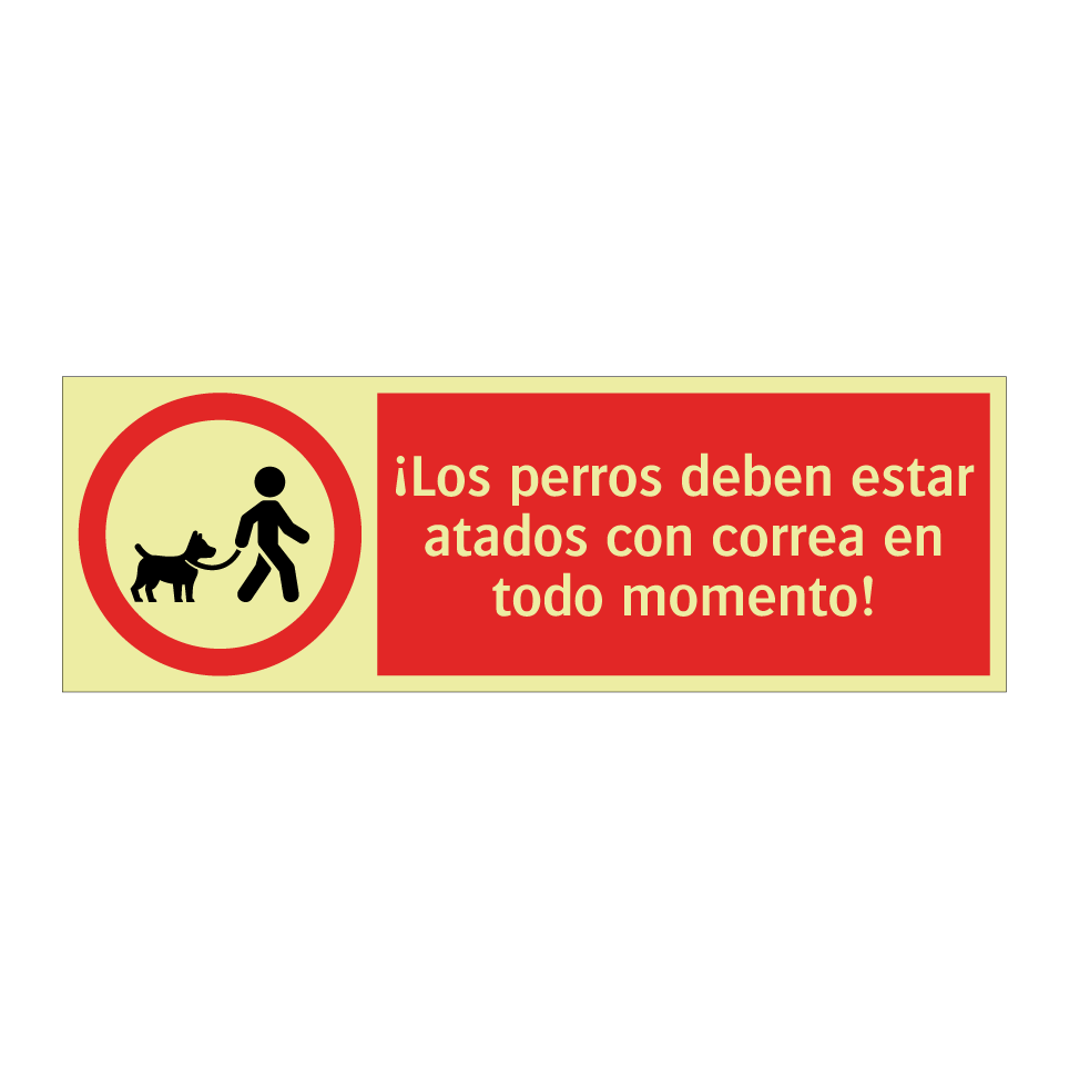 ¡Los perros deben estar atados con correa en todo momento!