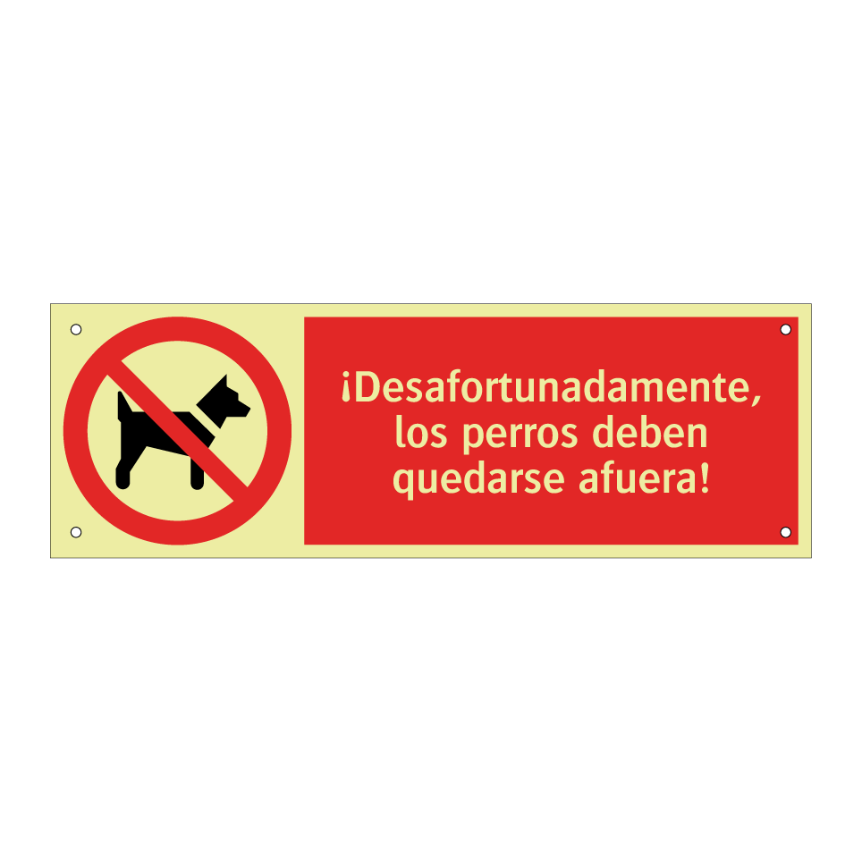 ¡Desafortunadamente, los perros deben quedarse afuera!