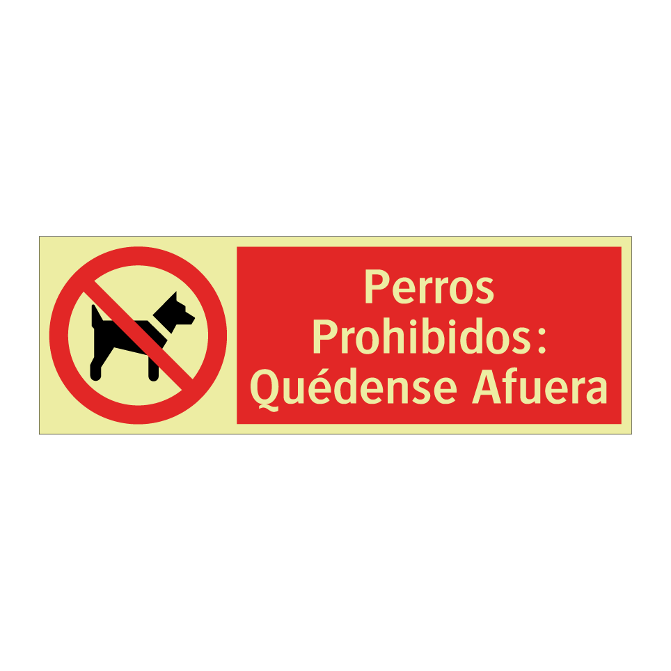 Perros Prohibidos: Quédense Afuera