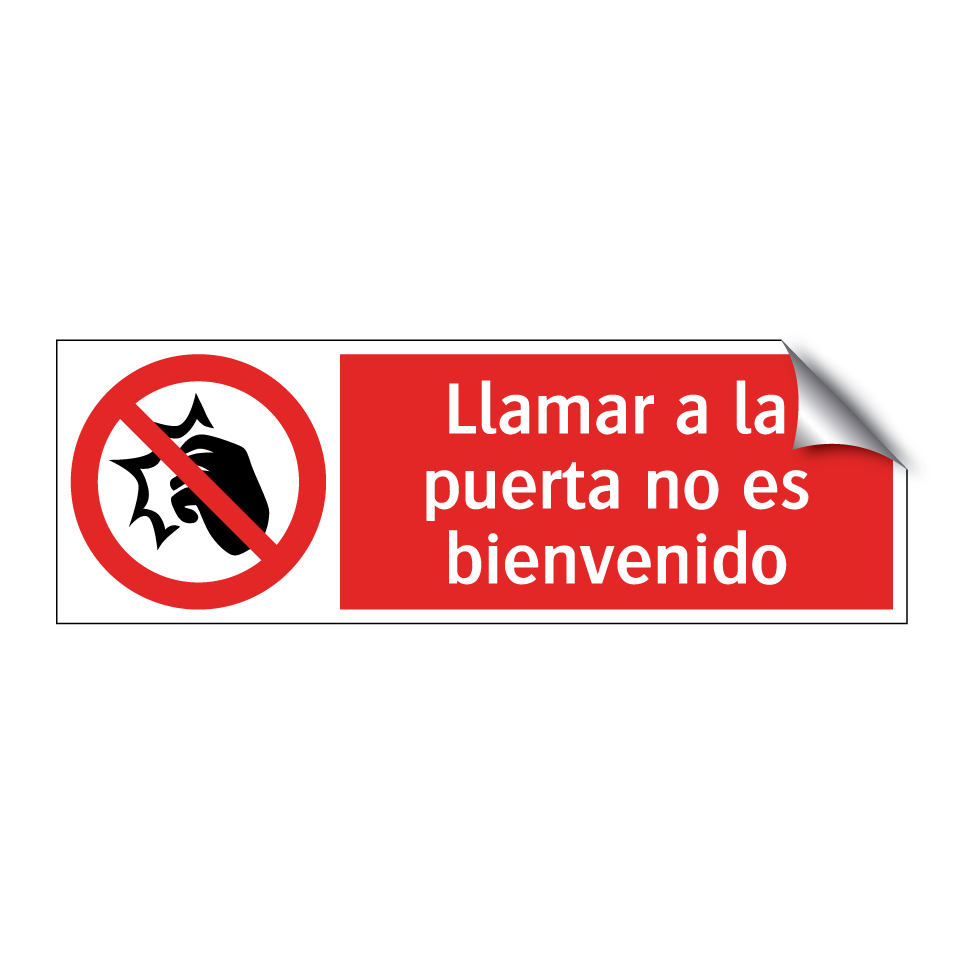 Llamar a la puerta no es bienvenido