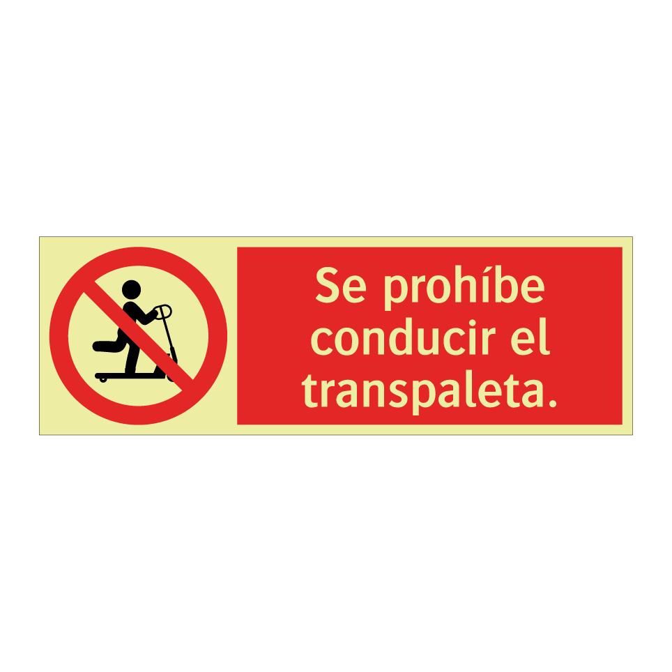 Se prohíbe conducir el transpaleta.