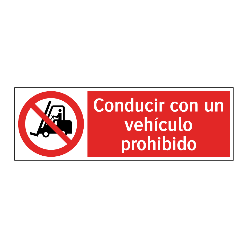 Conducir con un vehículo prohibido