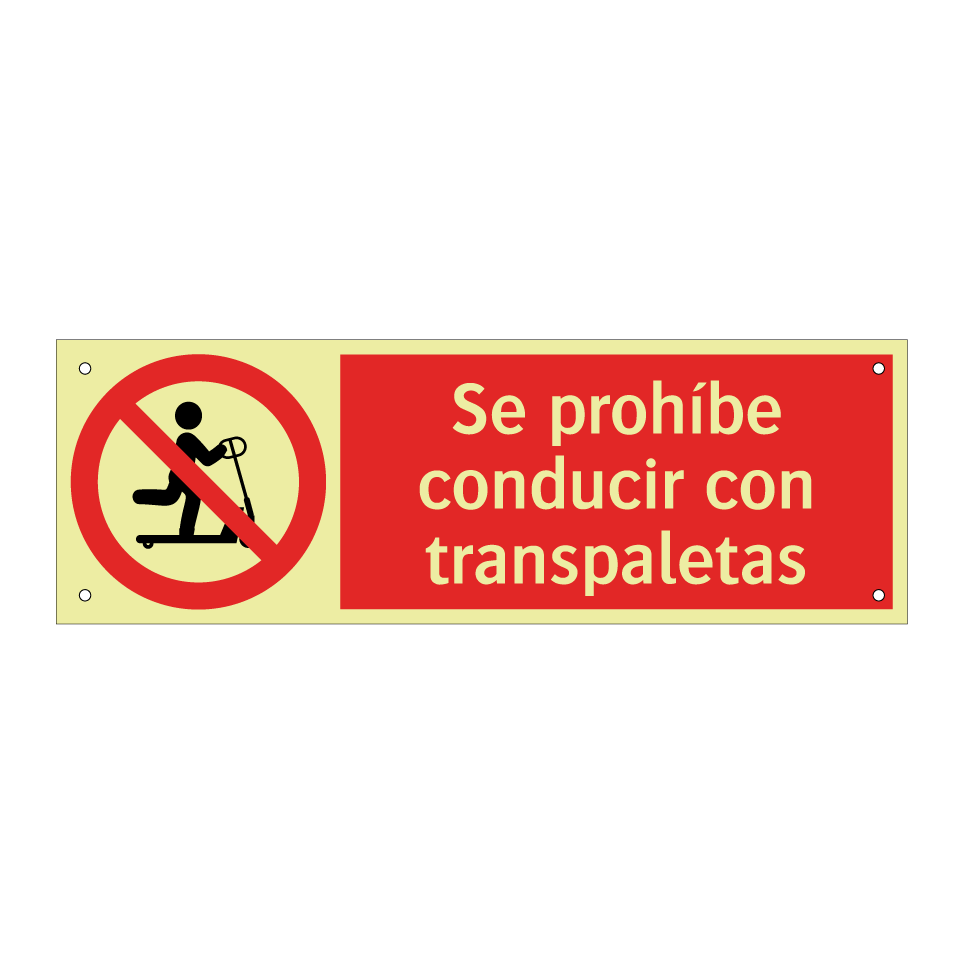 Se prohíbe conducir con transpaletas