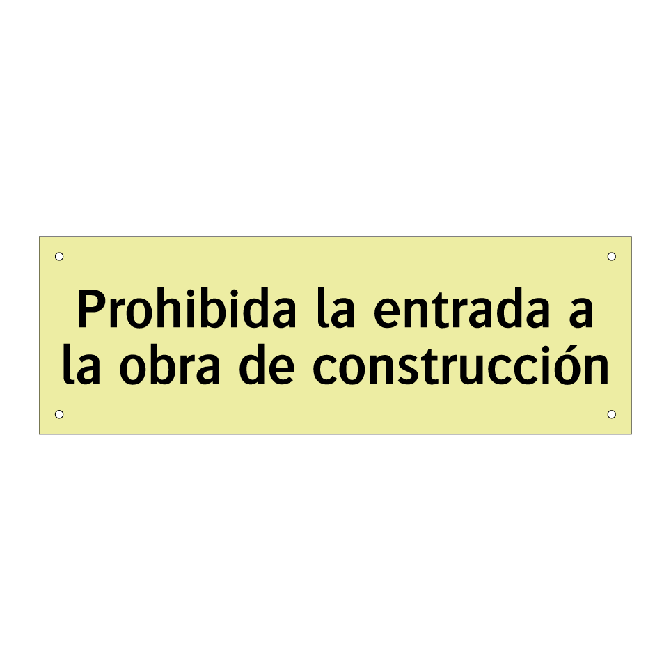 Prohibida la entrada a la obra de construcción