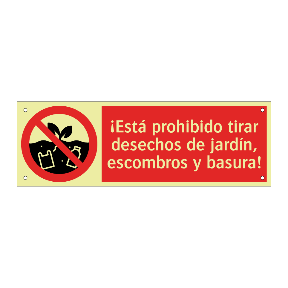 ¡Está prohibido tirar desechos de jardín, escombros y basura!