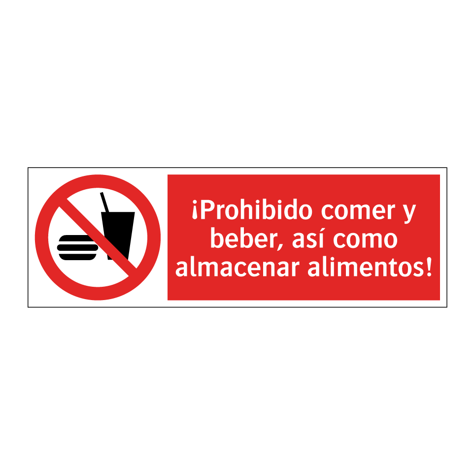 ¡Prohibido comer y beber, así como almacenar alimentos!
