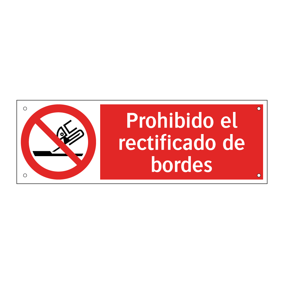 Prohibido el rectificado de bordes
