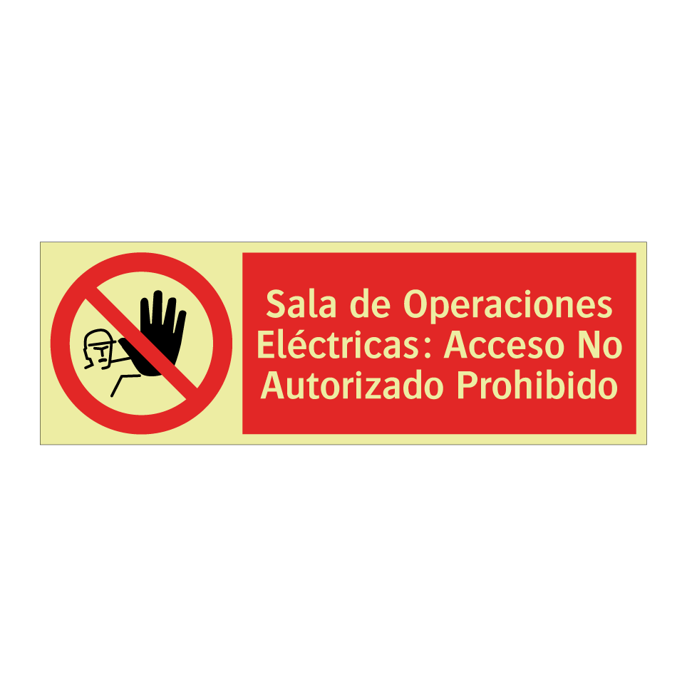 Sala de Operaciones Eléctricas: Acceso No Autorizado Prohibido