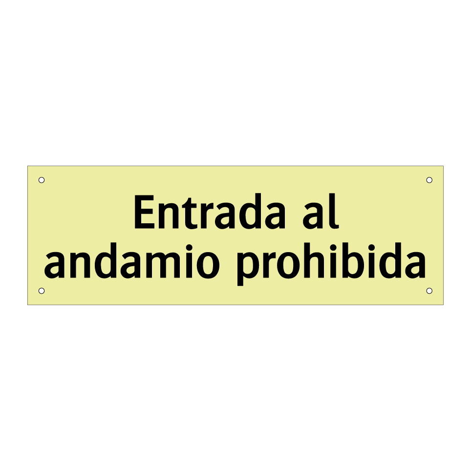 Entrada al andamio prohibida
