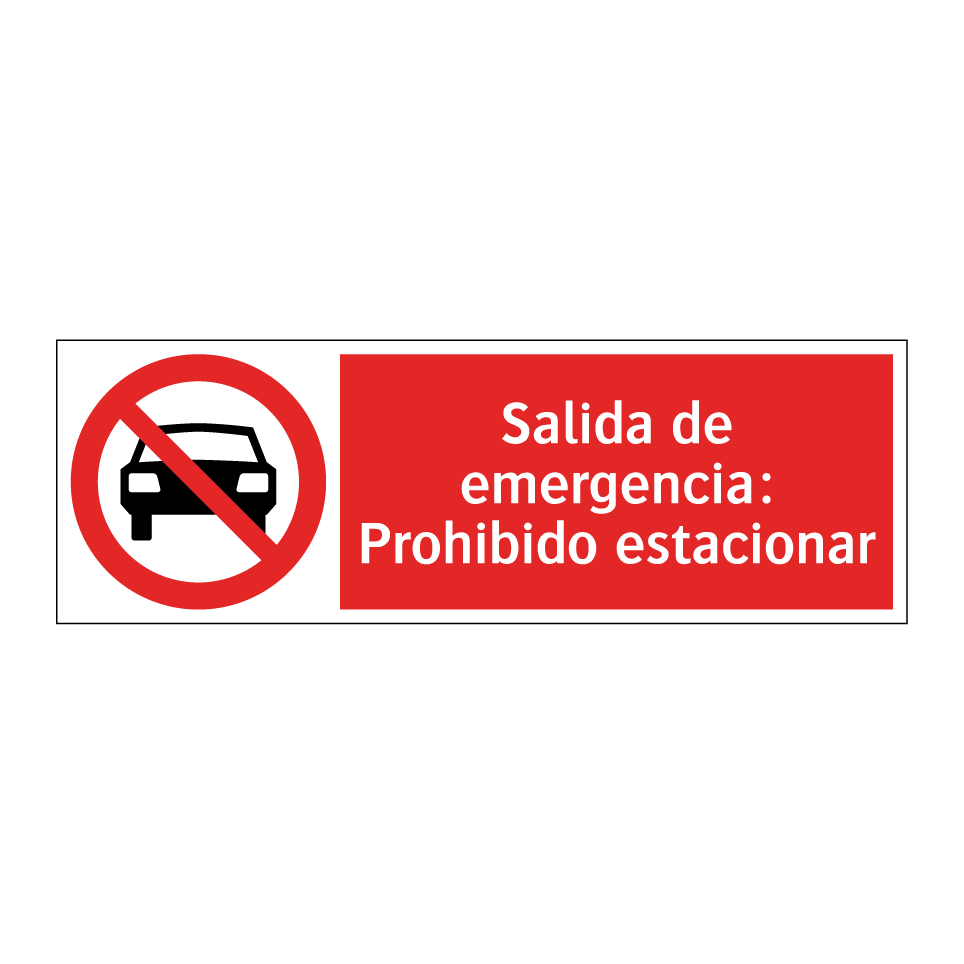 Salida de emergencia: Prohibido estacionar