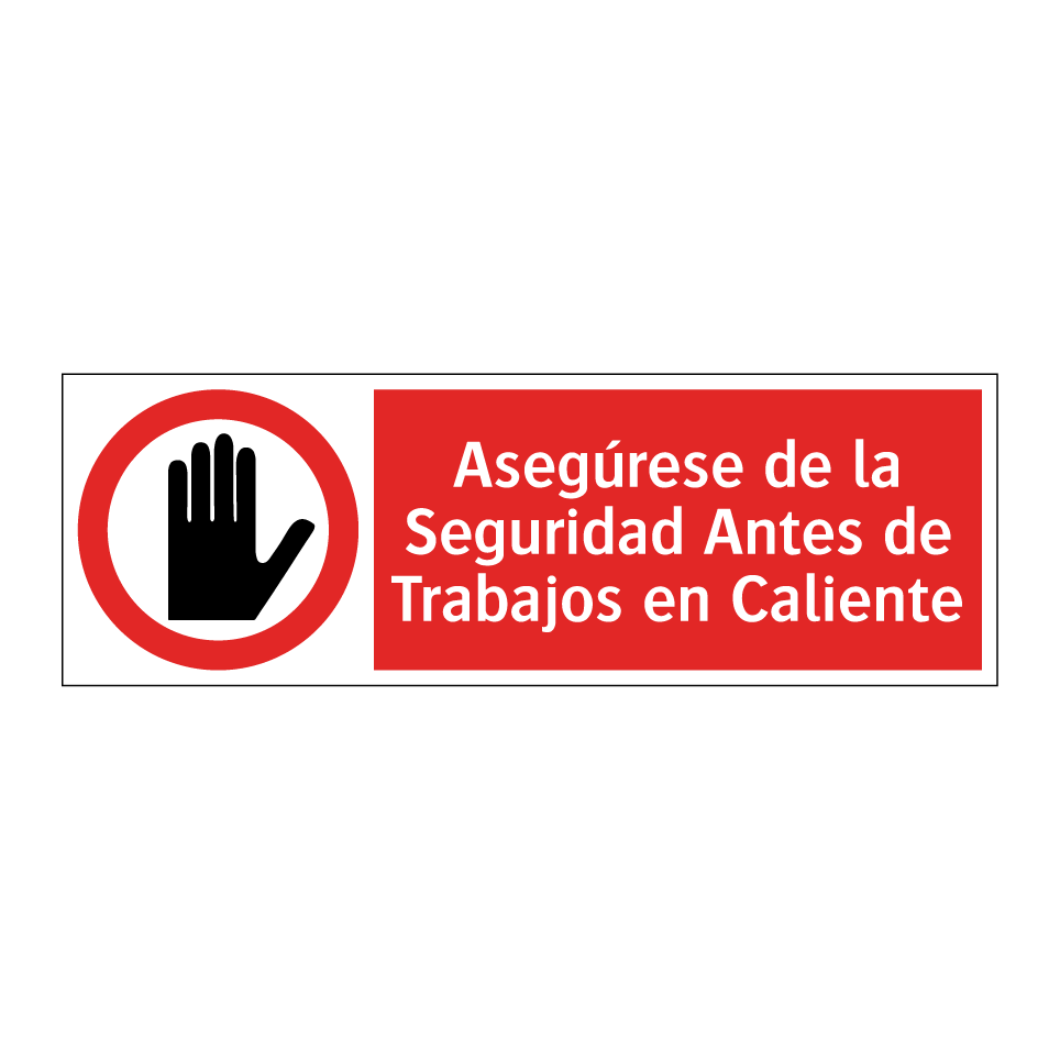 Asegúrese de la Seguridad Antes de Trabajos en Caliente