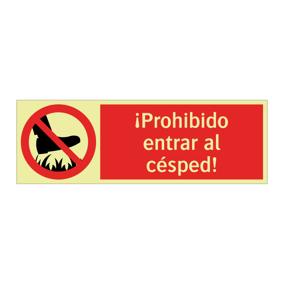¡Prohibido entrar al césped!