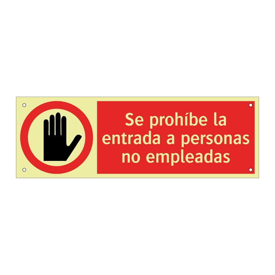 Se prohíbe la entrada a personas no empleadas