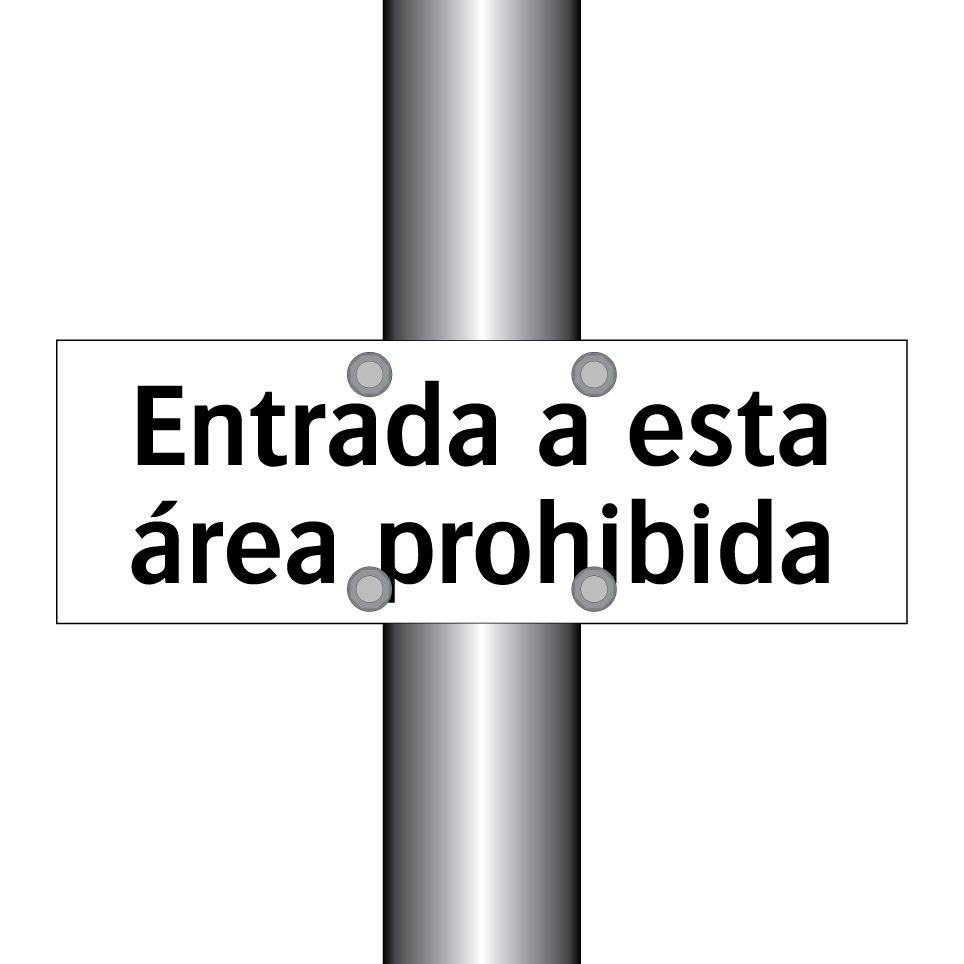 Entrada a esta área prohibida
