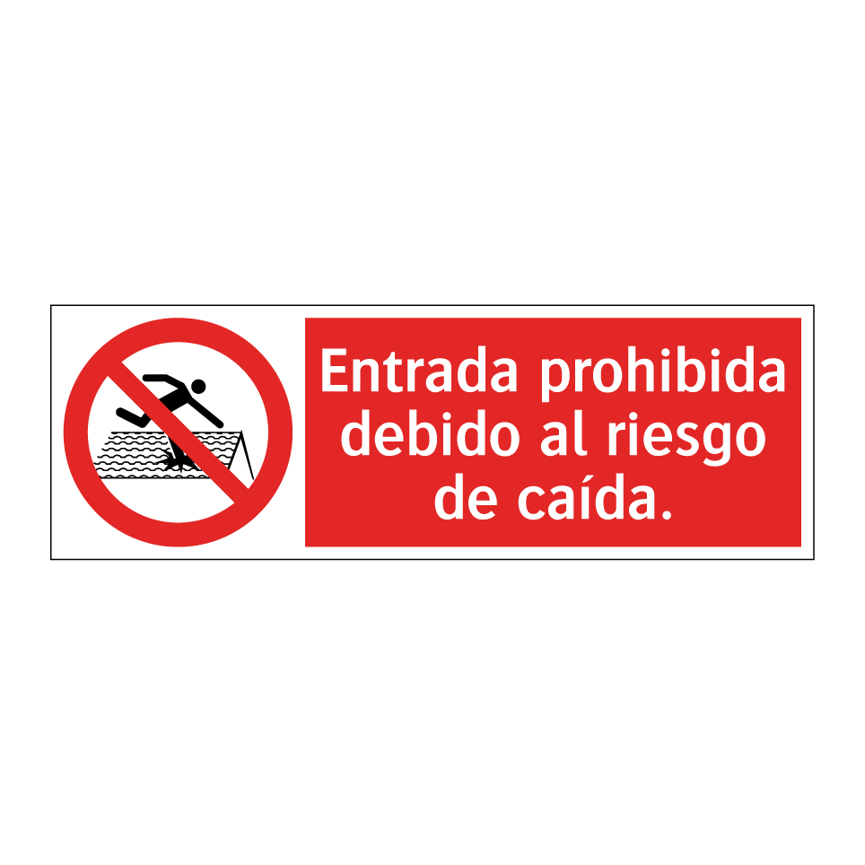 Entrada prohibida debido al riesgo de caída.