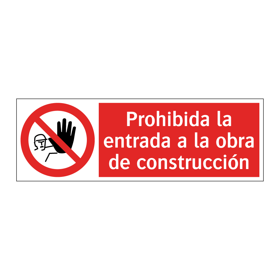 Prohibida la entrada a la obra de construcción
