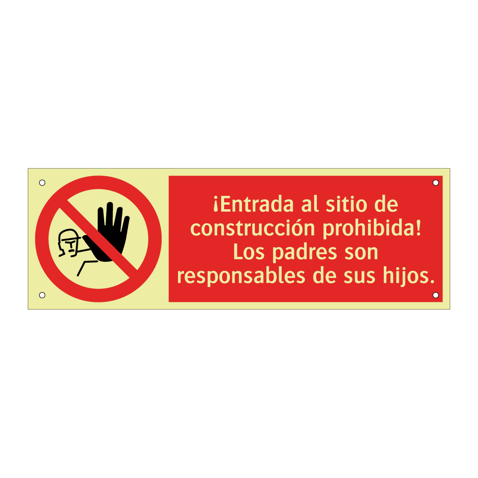 ¡Entrada al sitio de construcción prohibida! Los padres son responsables de sus hijos.
