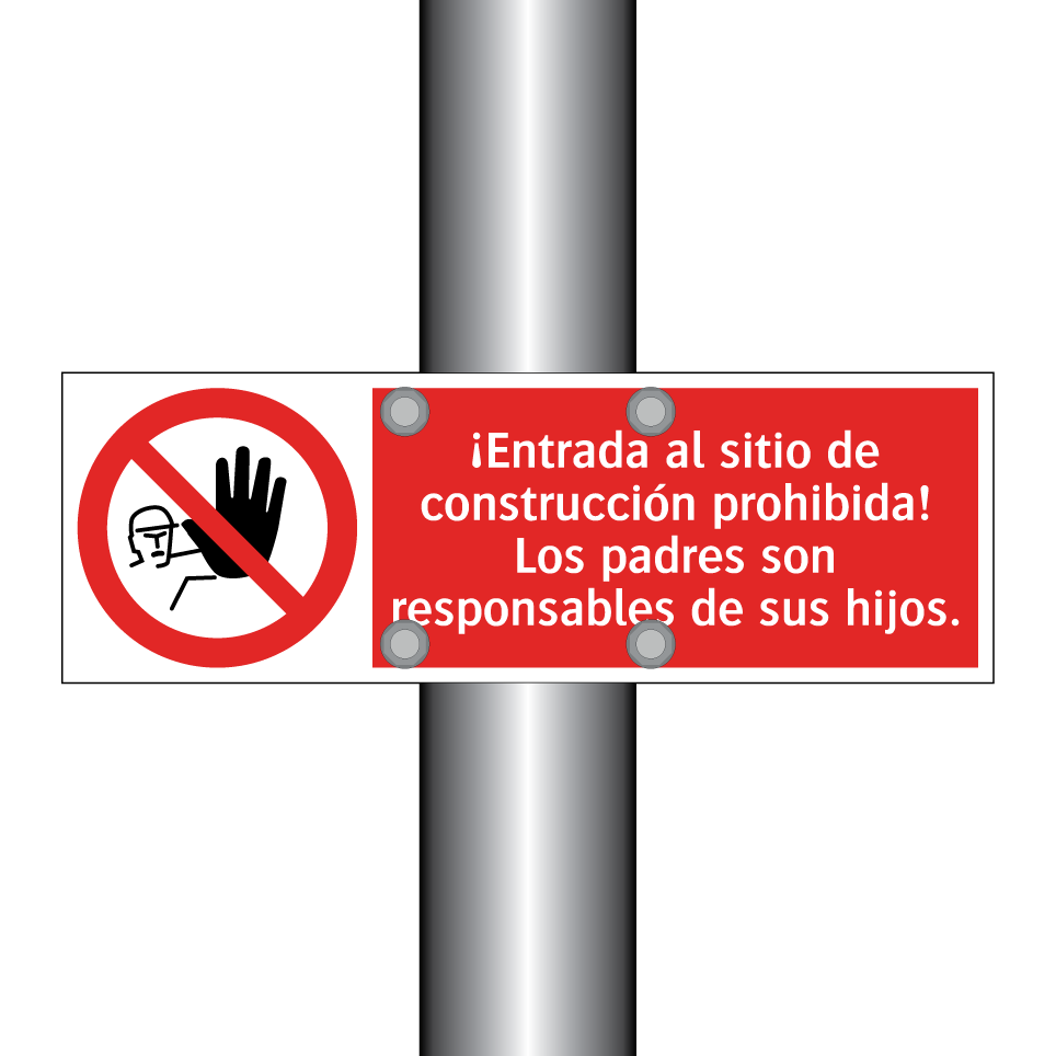 ¡Entrada al sitio de construcción prohibida! Los padres son responsables de sus hijos.