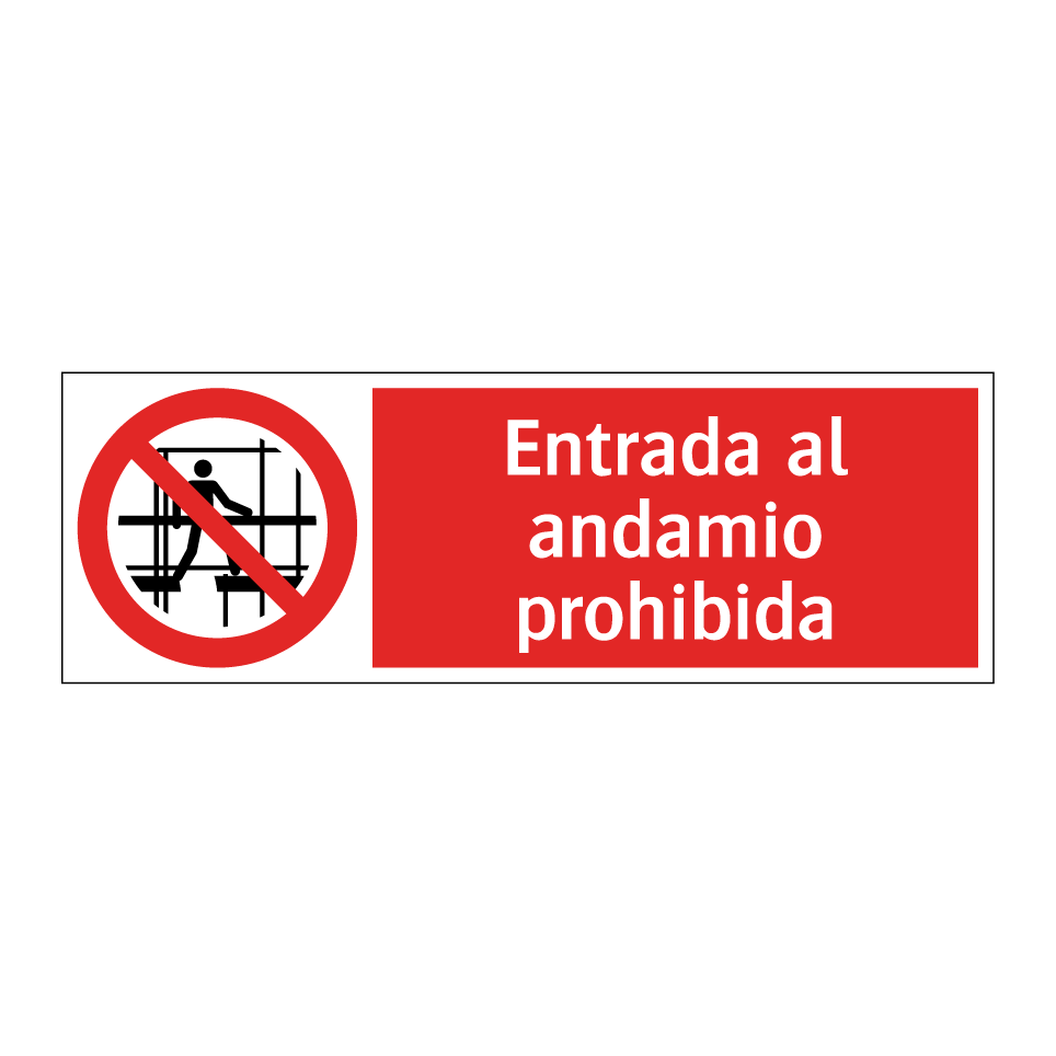 Entrada al andamio prohibida