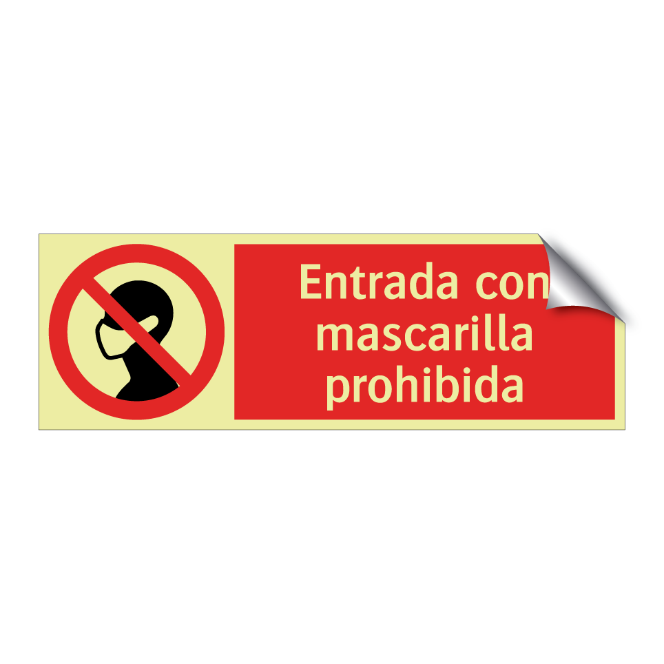 Entrada con mascarilla prohibida