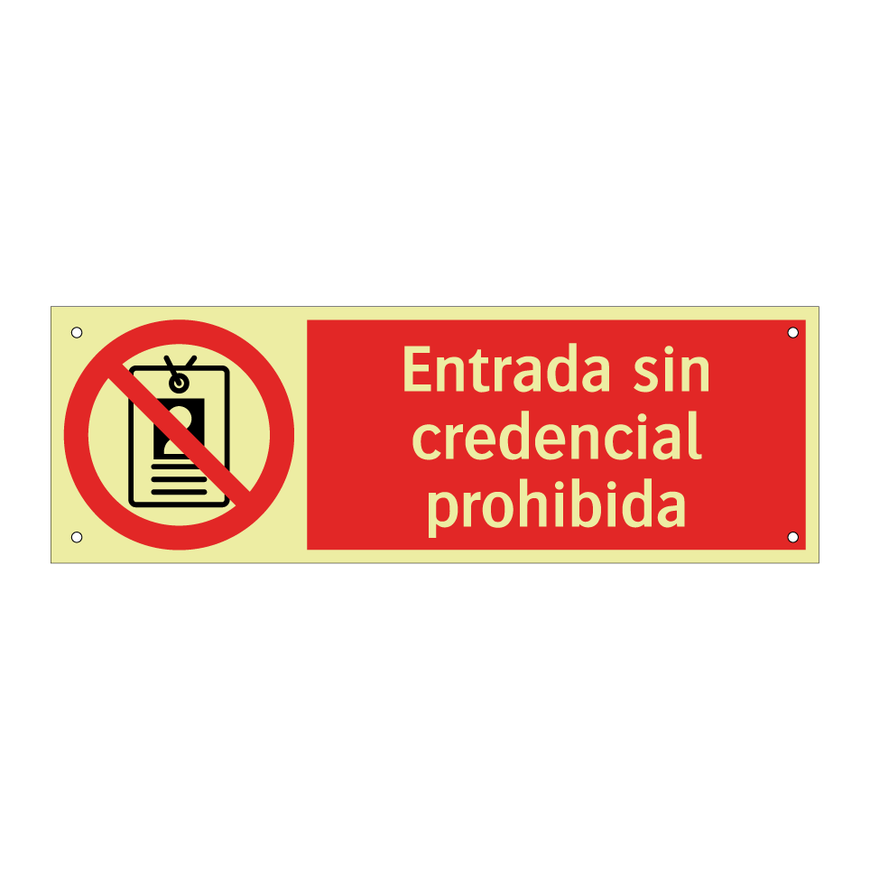 Entrada sin credencial prohibida