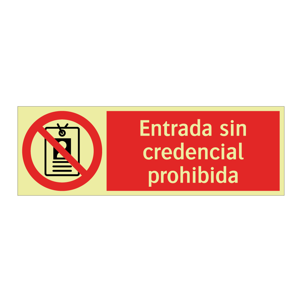 Entrada sin credencial prohibida