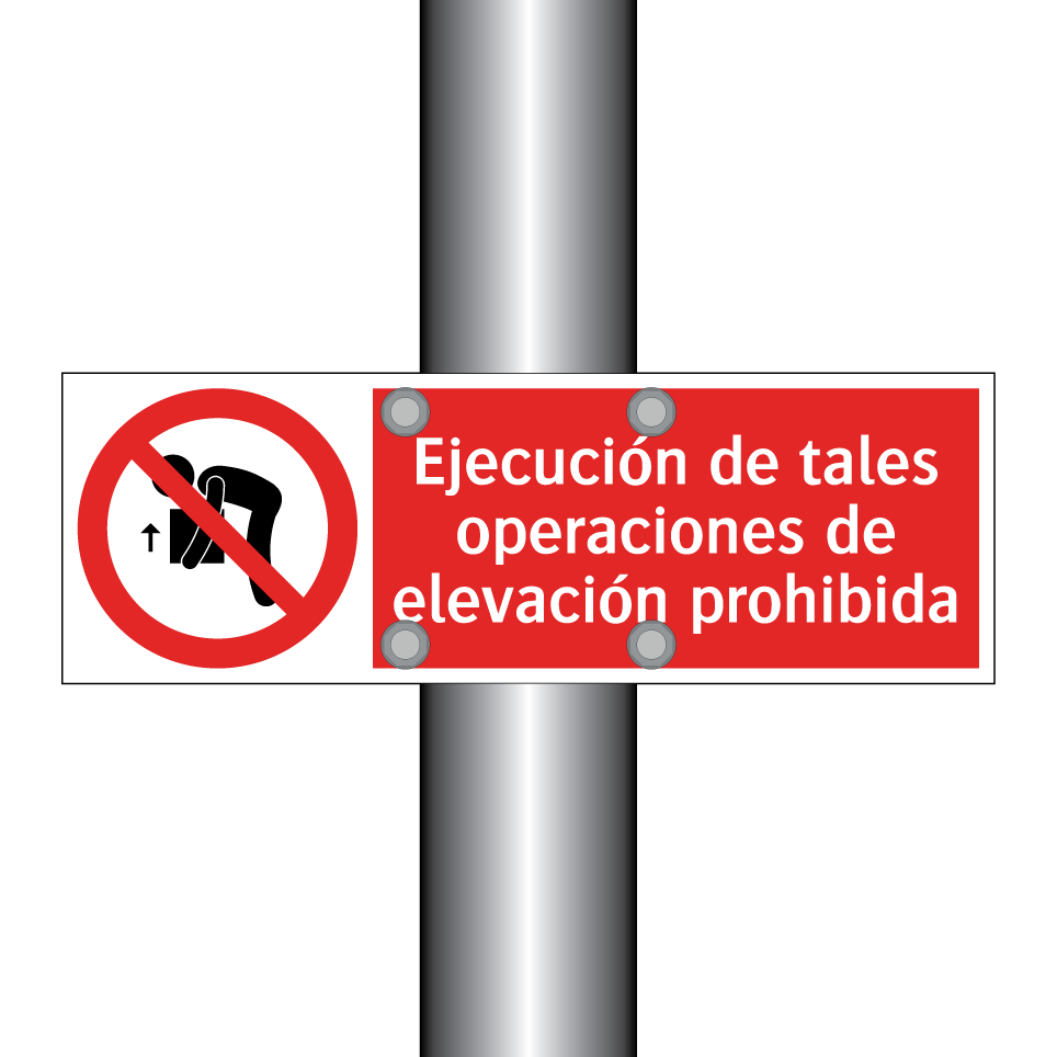 Ejecución de tales operaciones de elevación prohibida