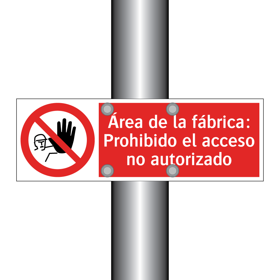 Área de la fábrica: Prohibido el acceso no autorizado