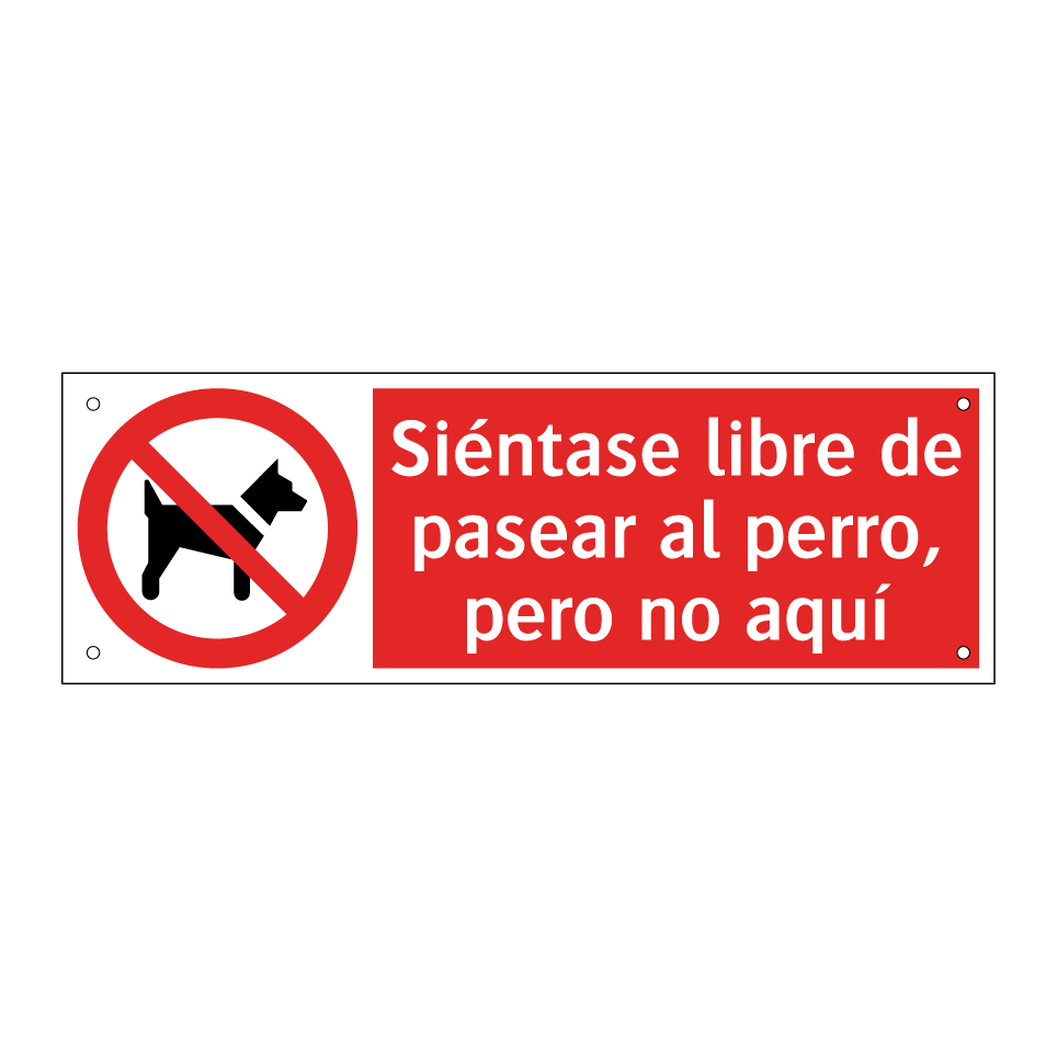 Siéntase libre de pasear al perro, pero no aquí