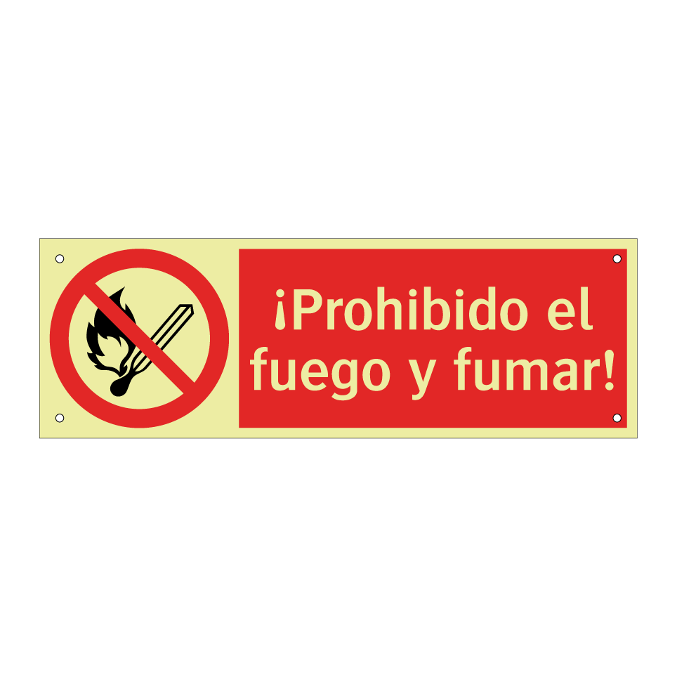 ¡Prohibido el fuego y fumar!