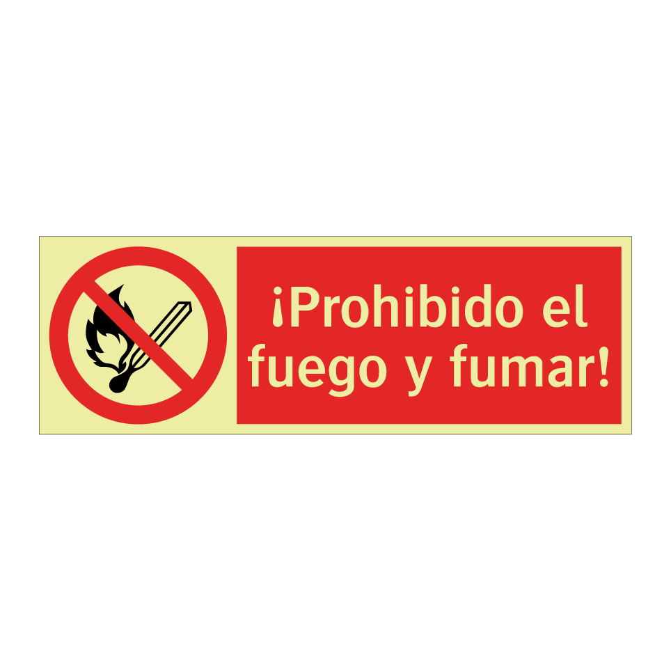 ¡Prohibido el fuego y fumar!