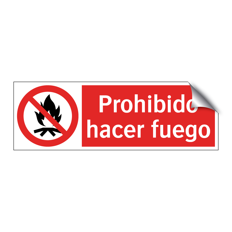 Prohibido hacer fuego
