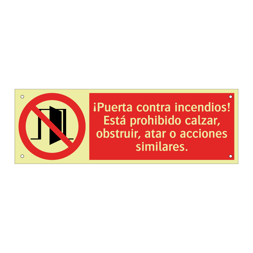 ¡Puerta contra incendios! Está prohibido calzar, obstruir, atar o acciones similares.