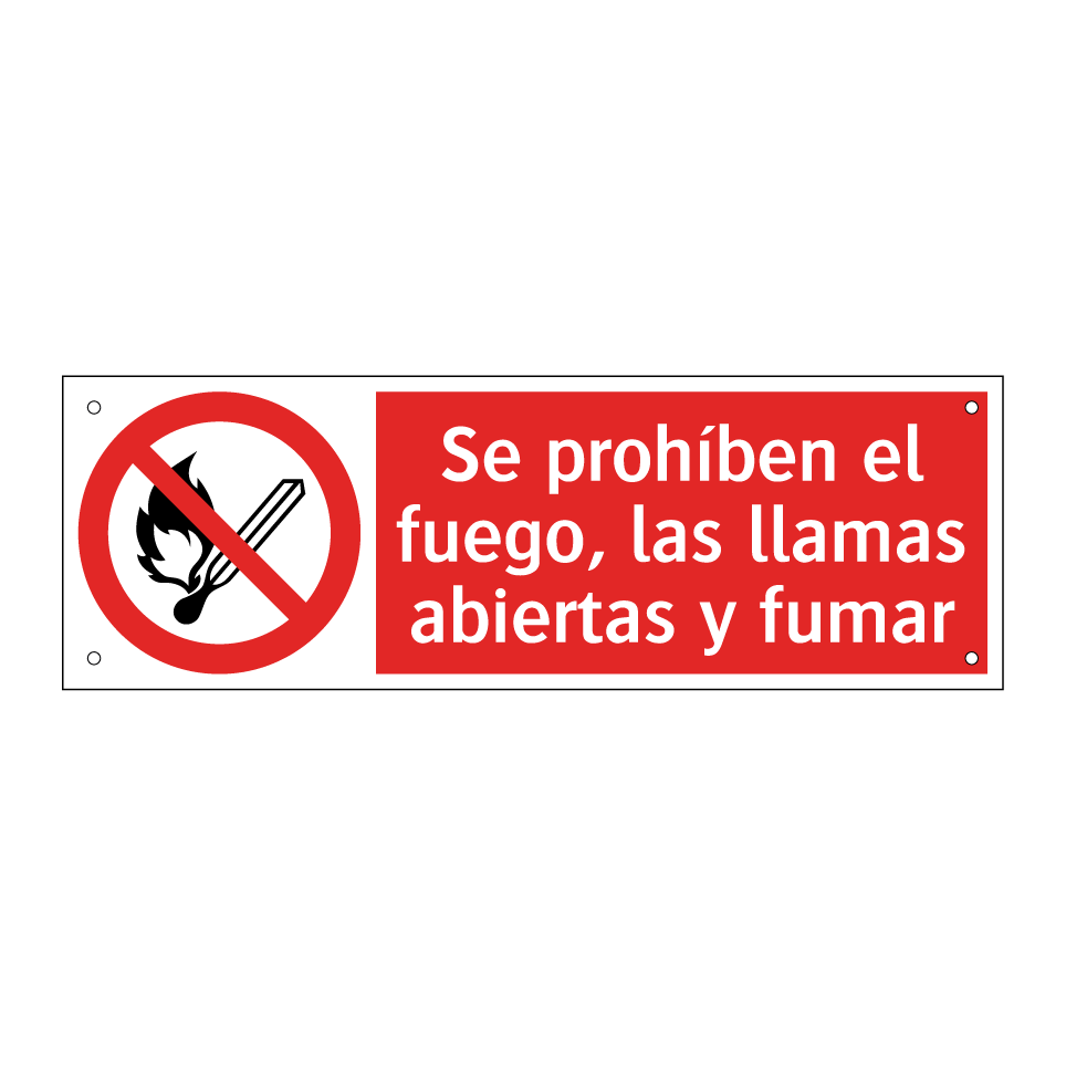 Se prohíben el fuego, las llamas abiertas y fumar