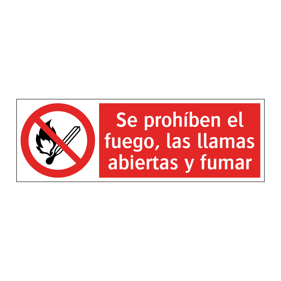 Se prohíben el fuego, las llamas abiertas y fumar