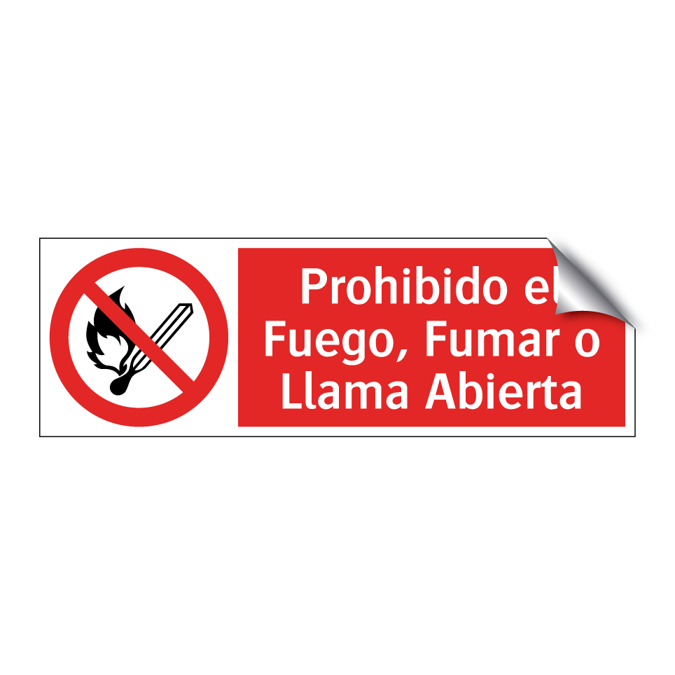 Prohibido el Fuego, Fumar o Llama Abierta
