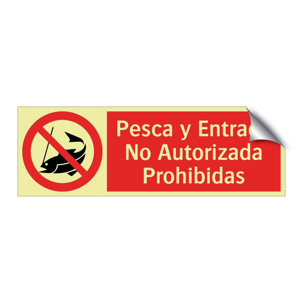 Pesca y Entrada No Autorizada Prohibidas