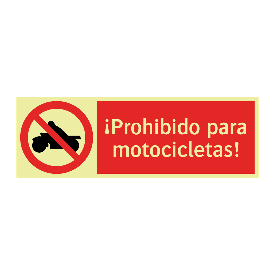 ¡Prohibido para motocicletas!