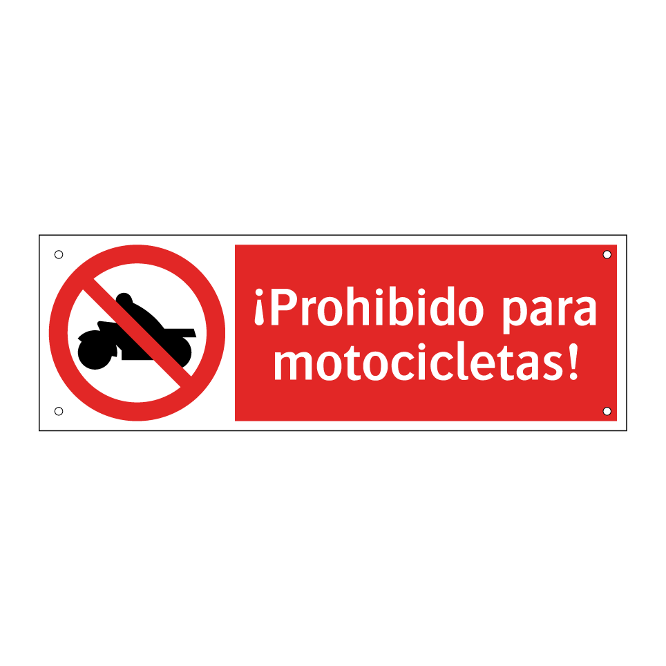 ¡Prohibido para motocicletas!