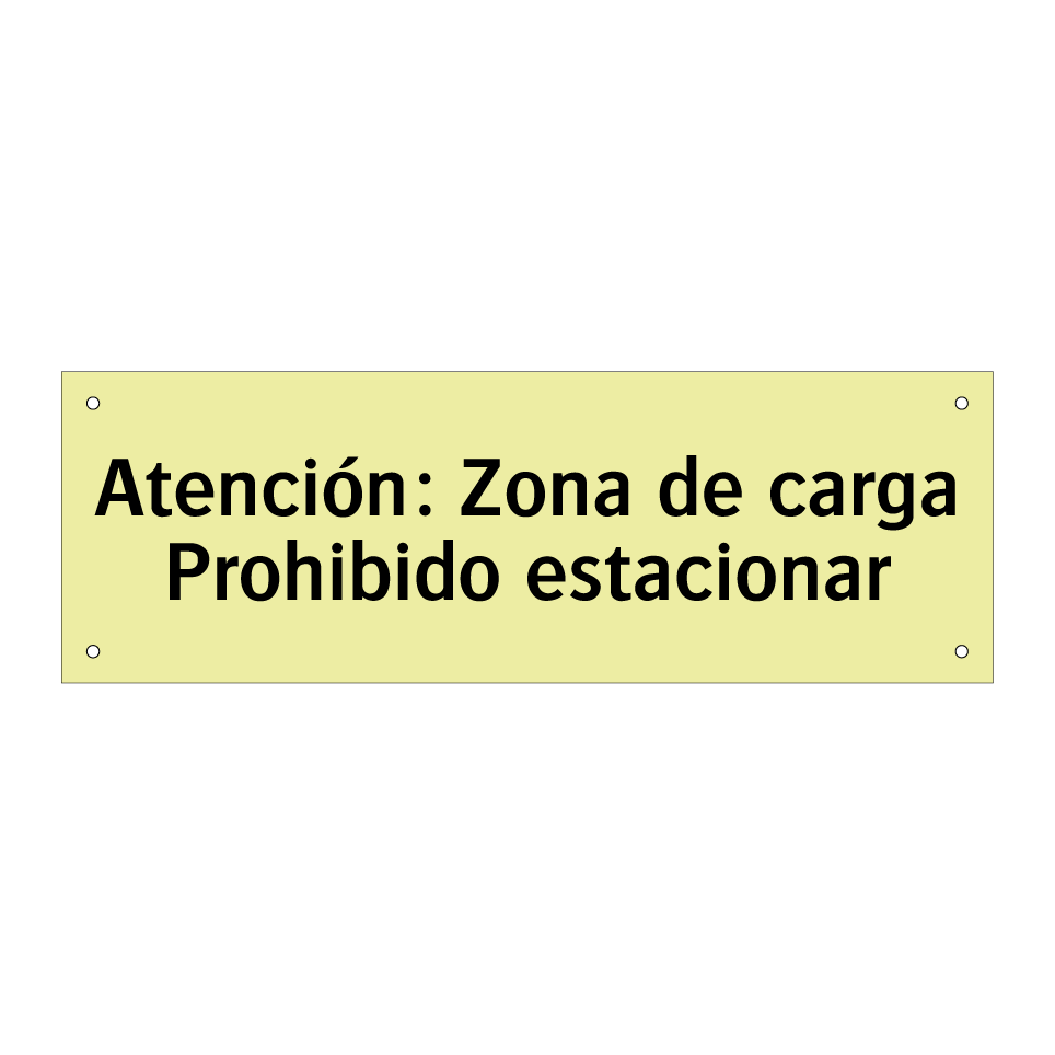 Atención: Zona de carga Prohibido estacionar