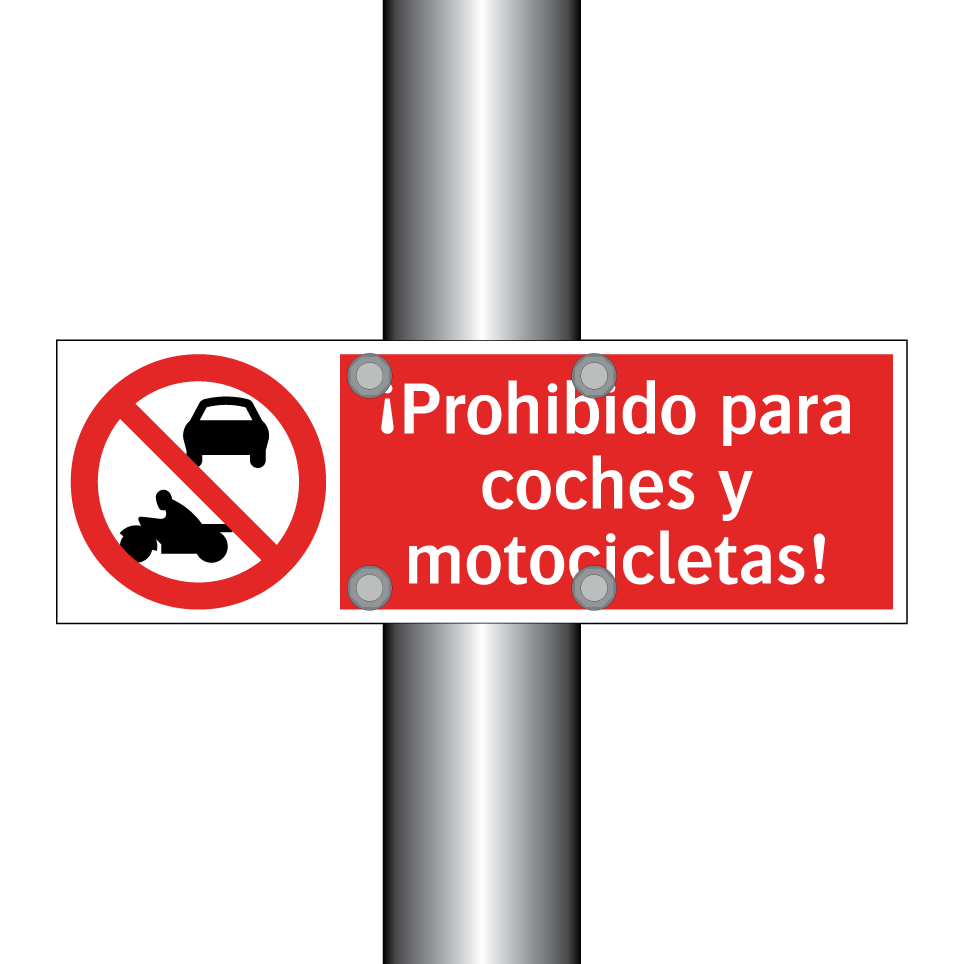 ¡Prohibido para coches y motocicletas!