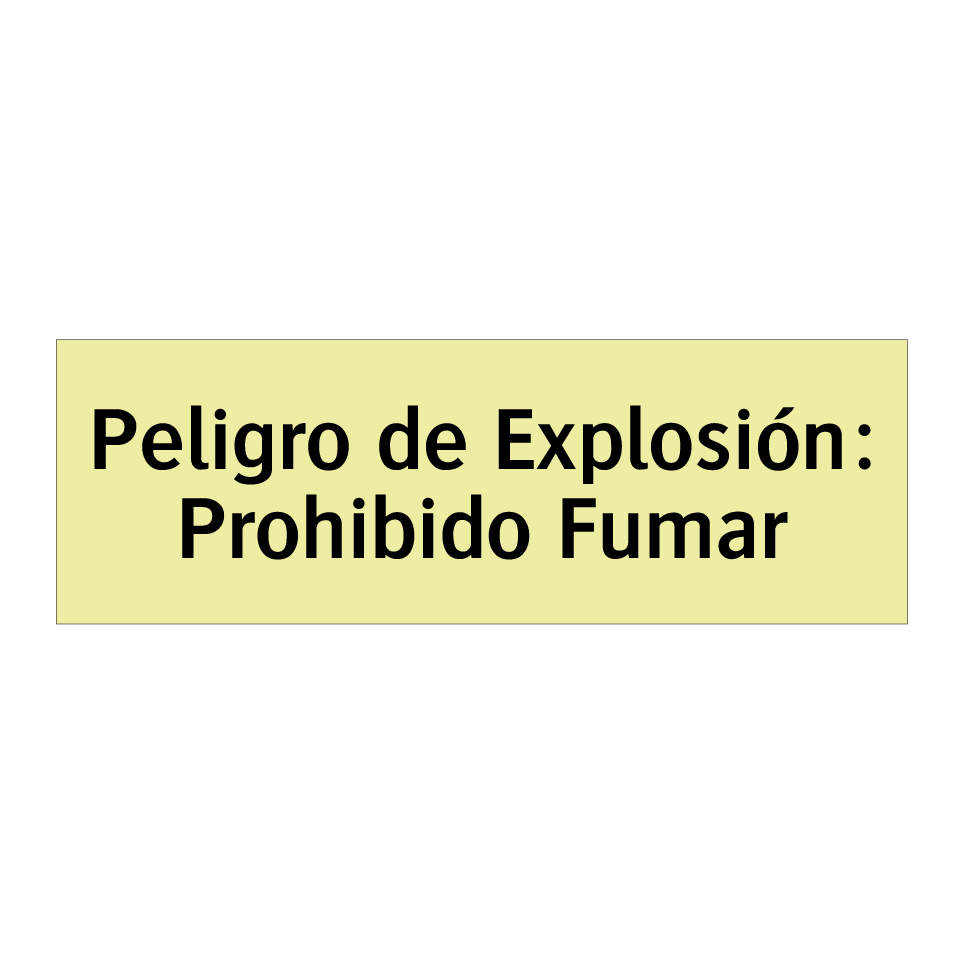 Peligro de Explosión: Prohibido Fumar