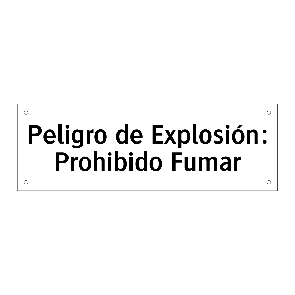 Peligro de Explosión: Prohibido Fumar