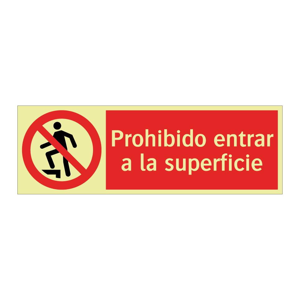 Prohibido entrar a la superficie