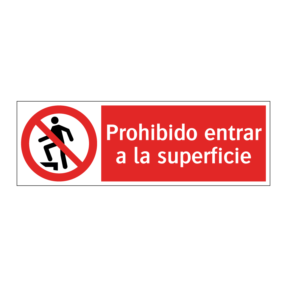 Prohibido entrar a la superficie