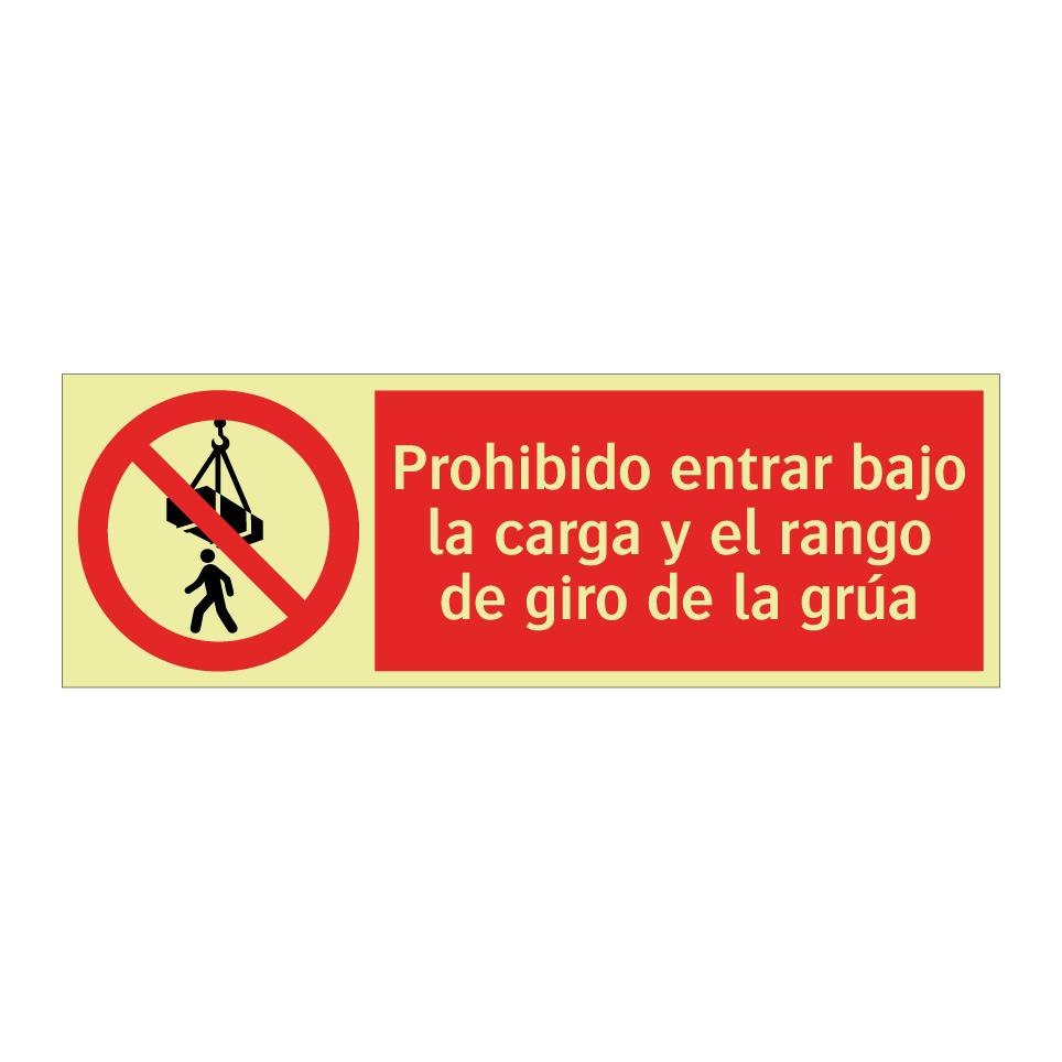 Prohibido entrar bajo la carga y el rango de giro de la grúa