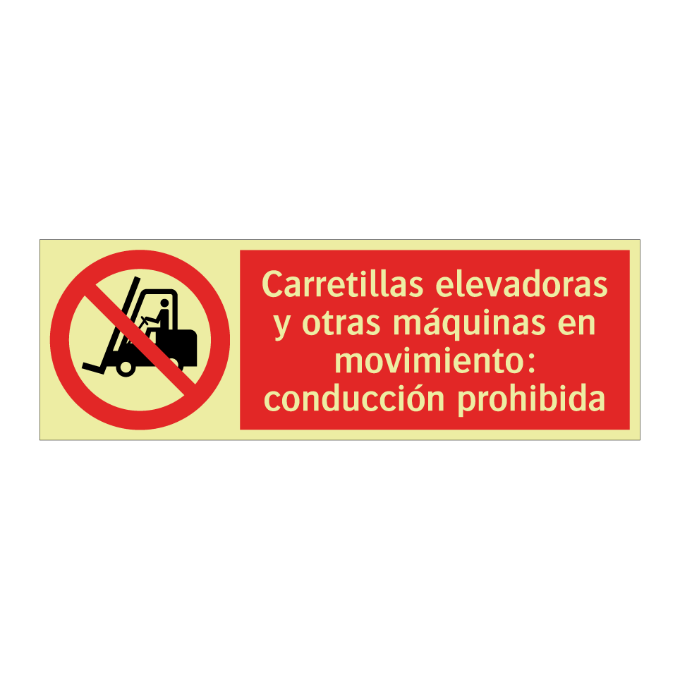 Carretillas elevadoras y otras máquinas en movimiento: conducción prohibida