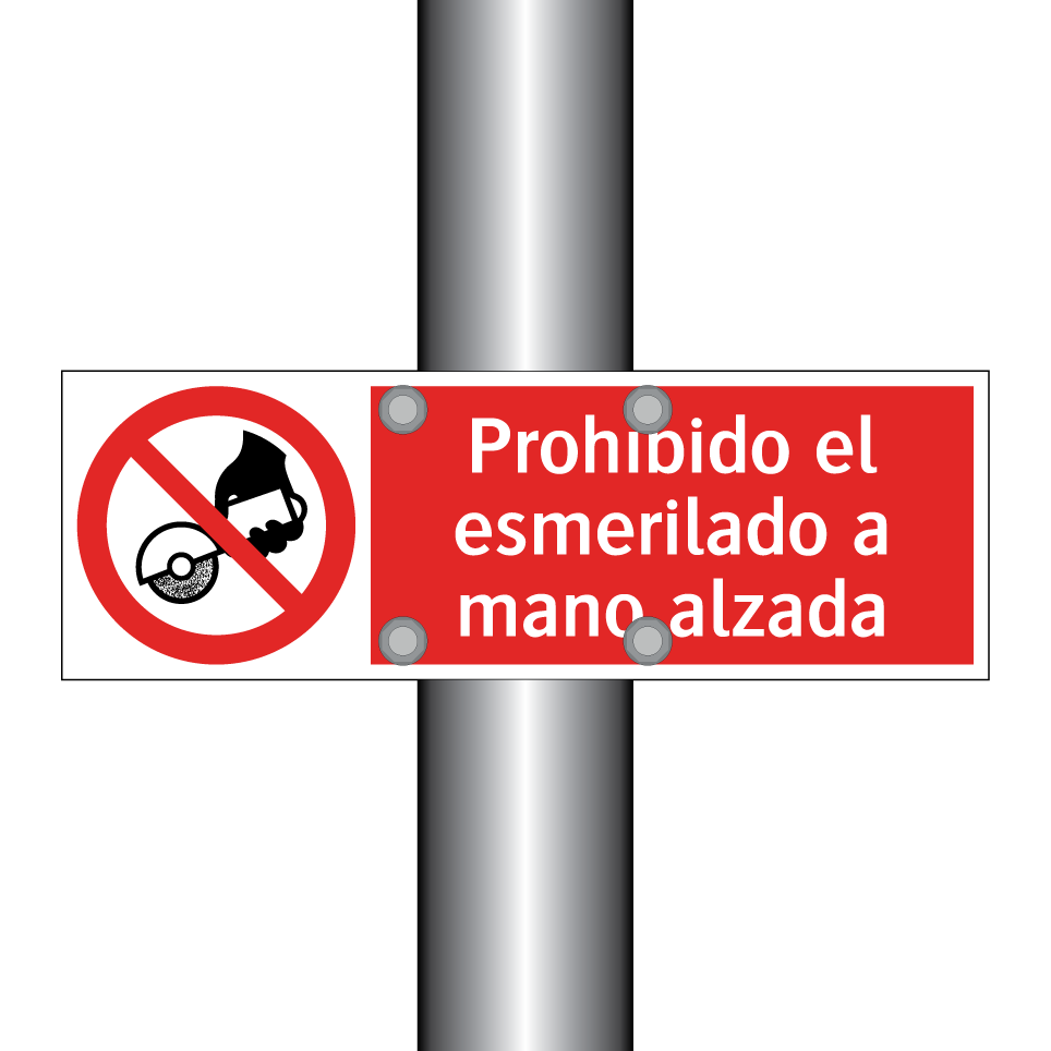 Prohibido el esmerilado a mano alzada