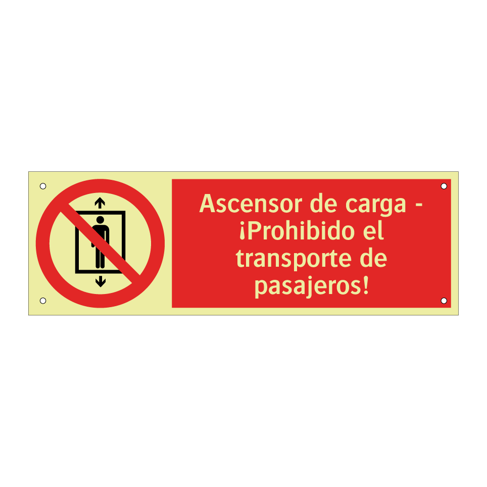 Ascensor de carga - ¡Prohibido el transporte de pasajeros!